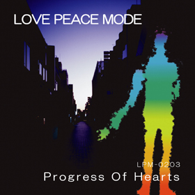 LPM-0203 『 Progress Of Hearts 』